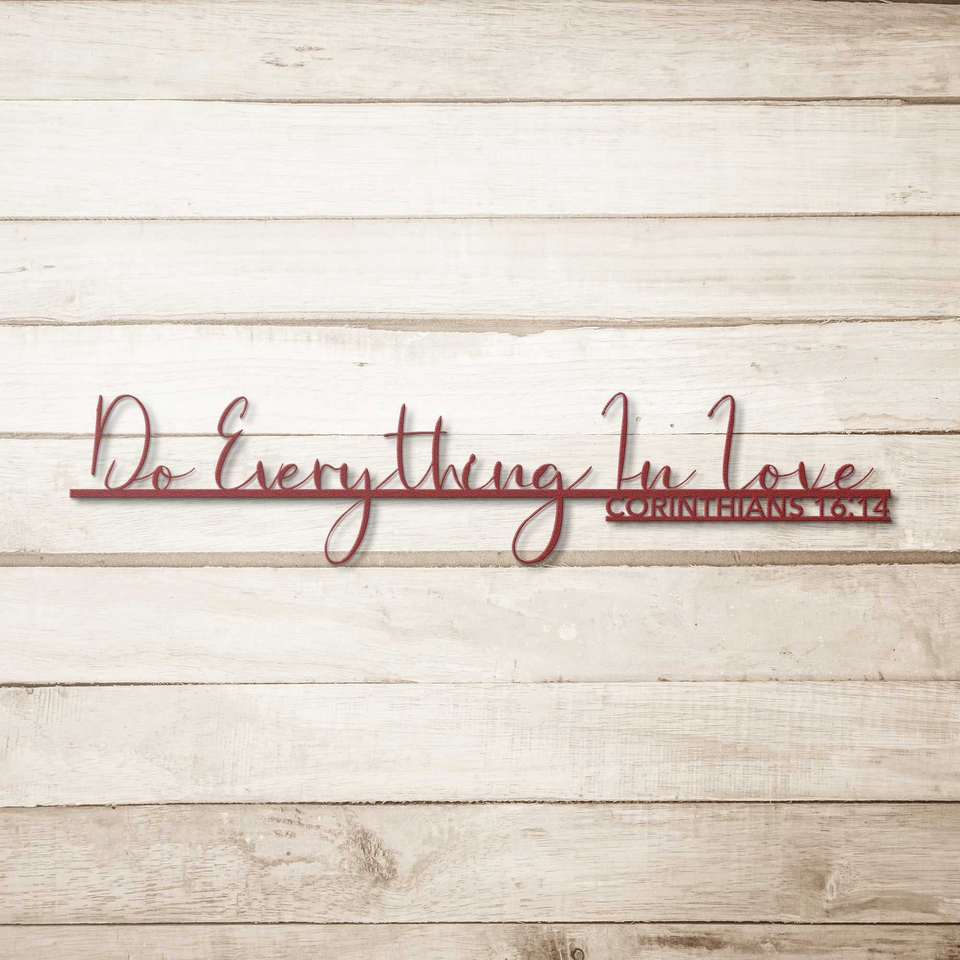 Corinthians 16:14 Do Everything in Love Metal Wall Art