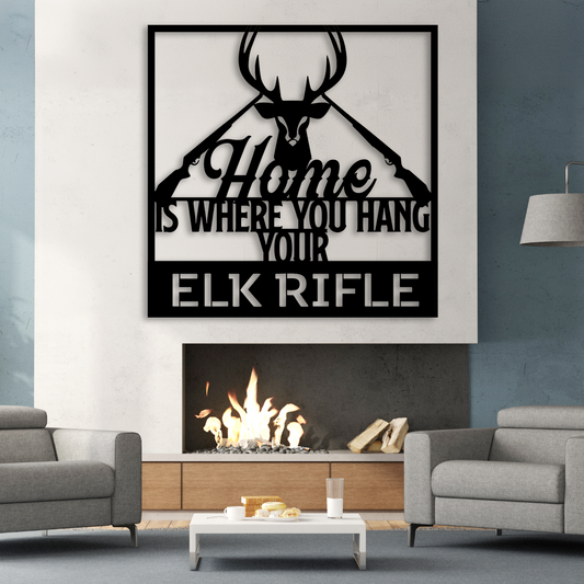 Home is Where You Hang Your Elk Rifle