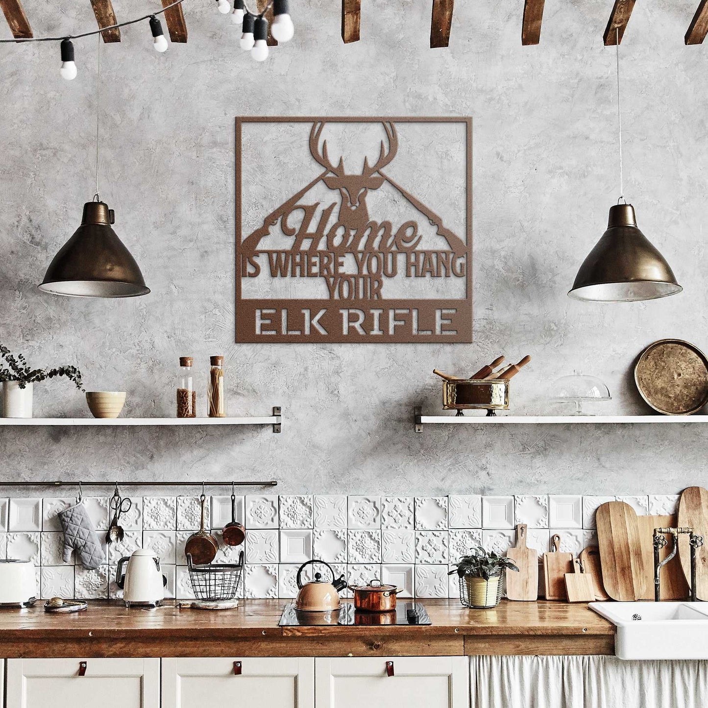 Home is Where You Hang Your Elk Rifle - Country Proud USA