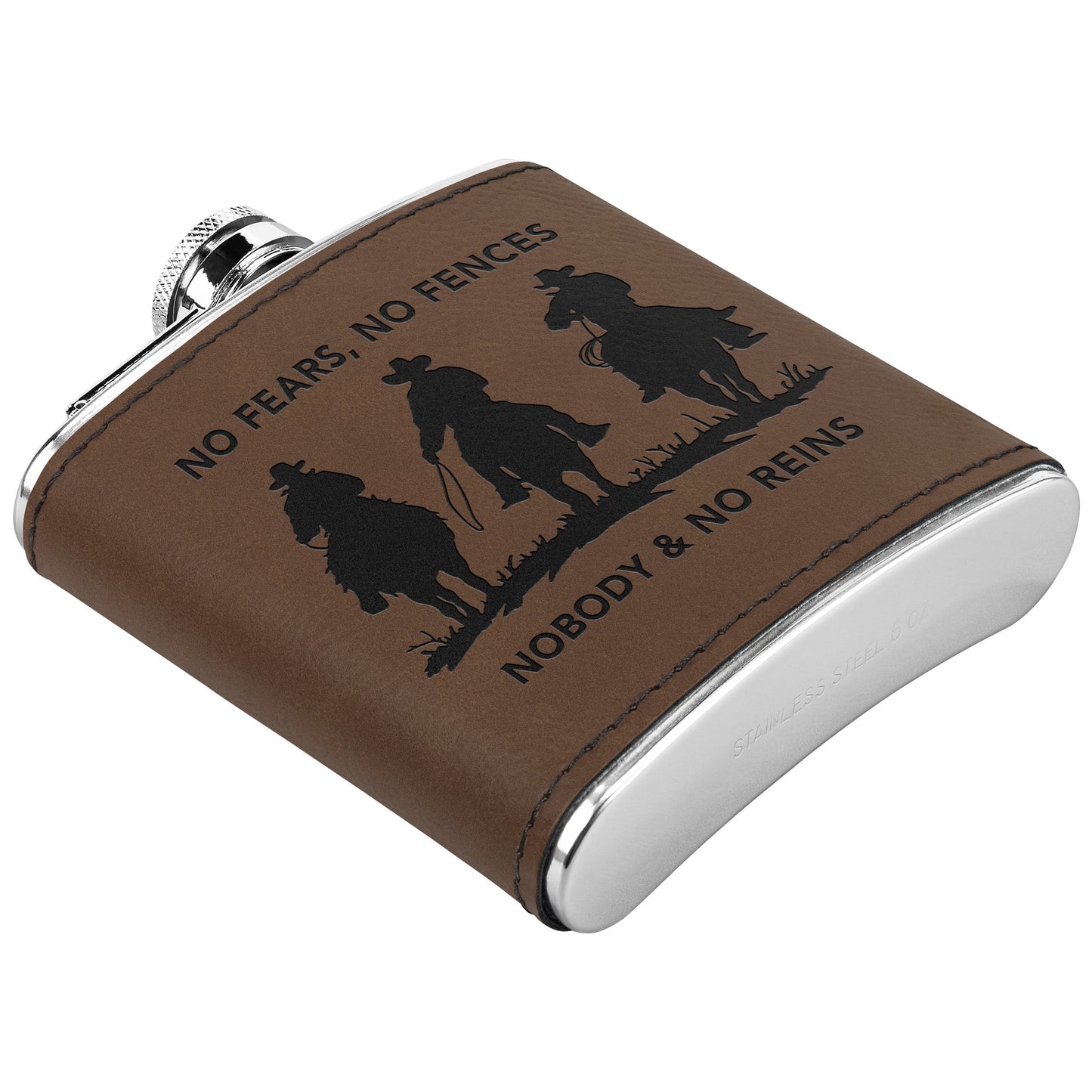 No Fears, No Fences, Nobody and No Reins Stainless Steel Flask - Country Proud USA