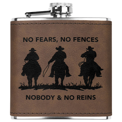 No Fears, No Fences, Nobody and No Reins Stainless Steel Flask - Country Proud USA