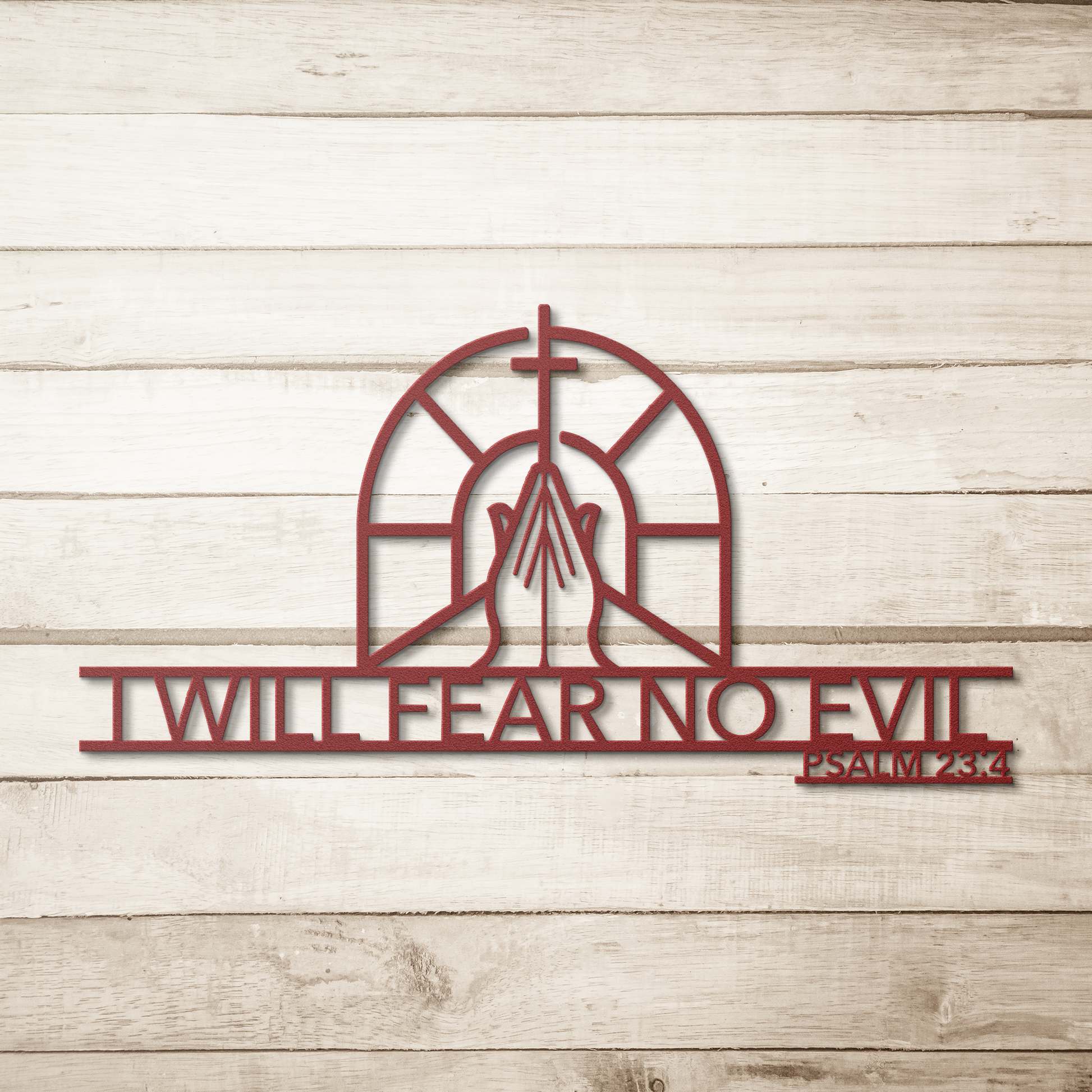 Psalm 23.4 I Will Fear No Evil Metal Wall Art